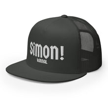 Load image into Gallery viewer, SiMON! Trucker Cap
