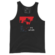 Load image into Gallery viewer, it&#39;s my life Unisex Tank Top
